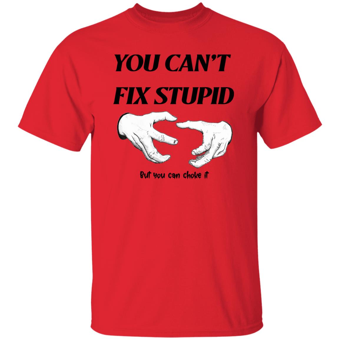 You Can't Fix Stupid...