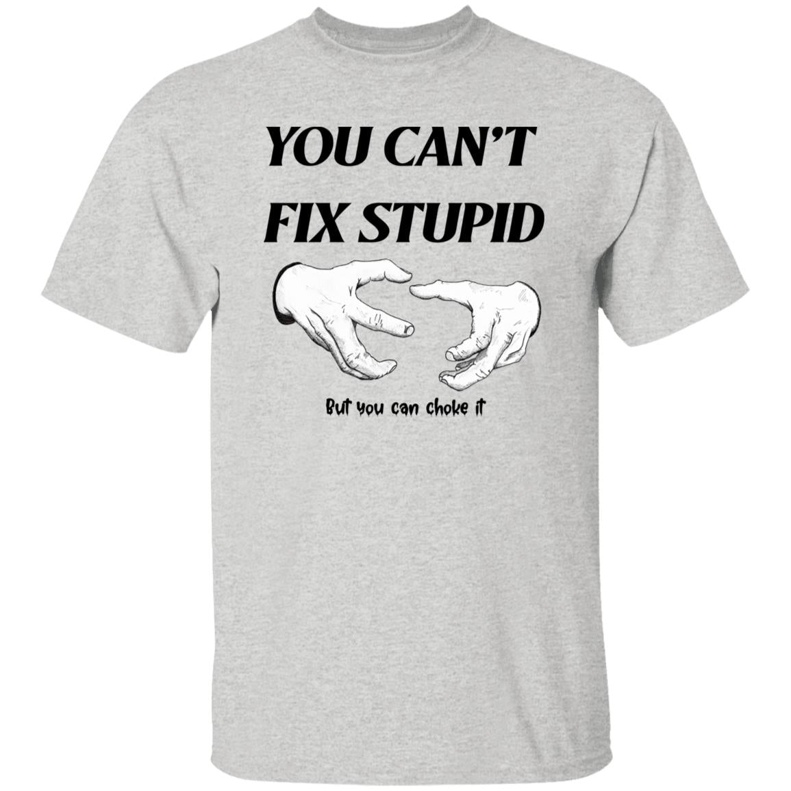 You Can't Fix Stupid...
