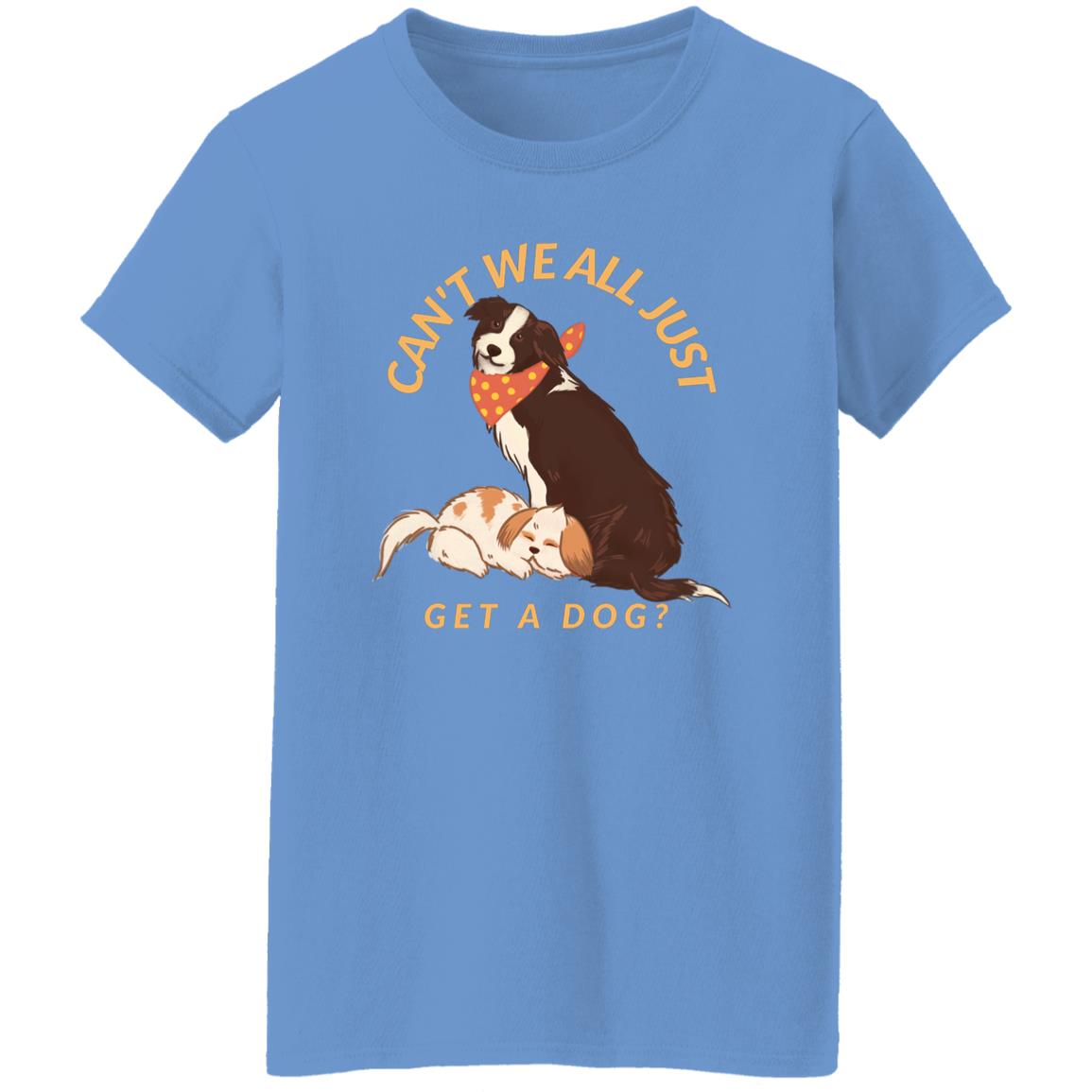 Ladies Get A Dog Tee