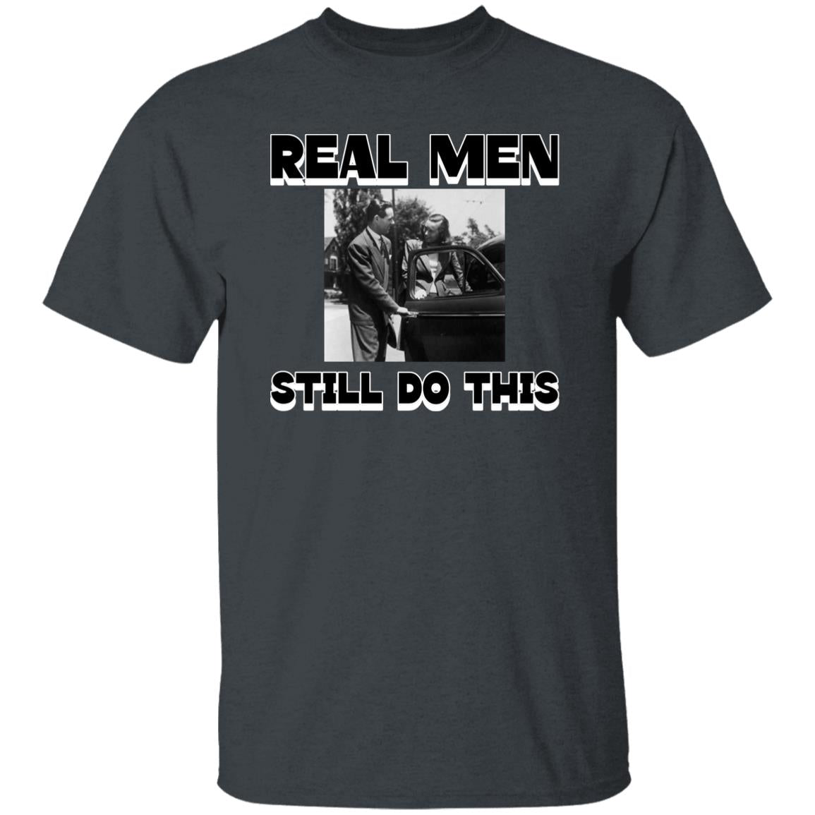 Real Men Tee