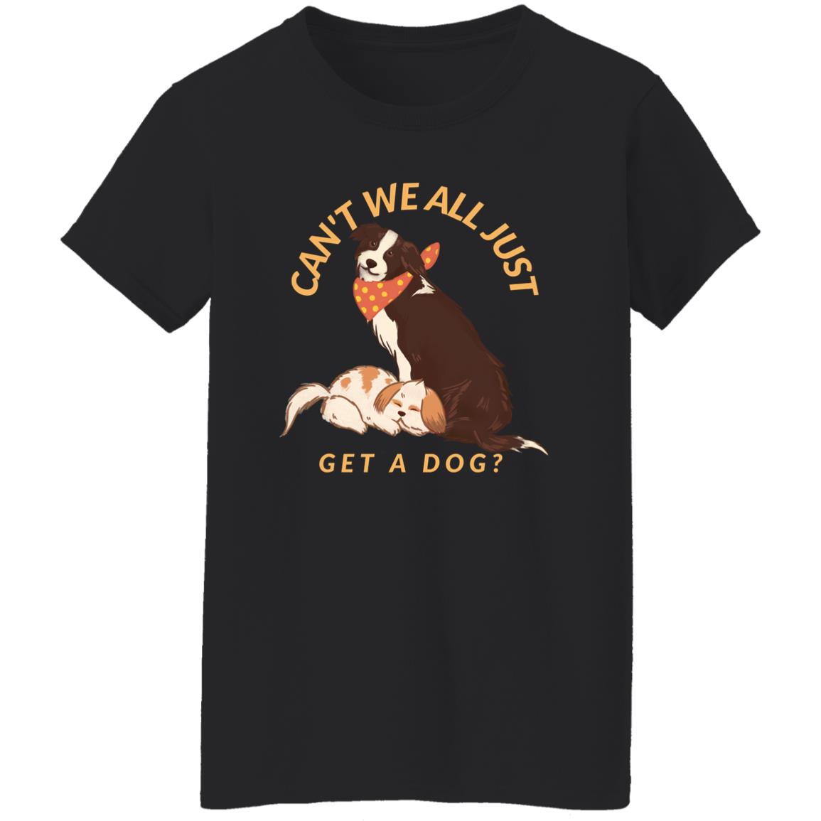 Ladies Get A Dog Tee